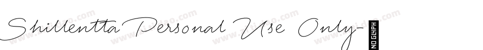 Shillentta Personal Use Only字体转换